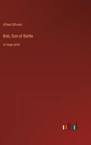 Cover image for Bob, Son of Battle