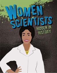 Cover image for Women Scientists Hidden in History