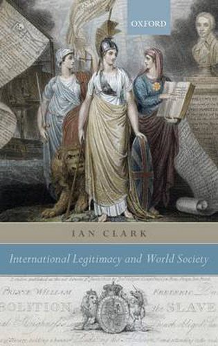 Cover image for International Legitimacy and World Society