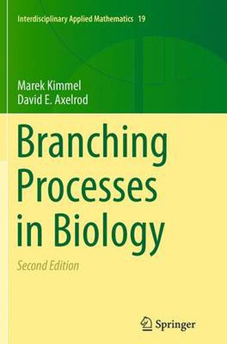 Branching Processes in Biology