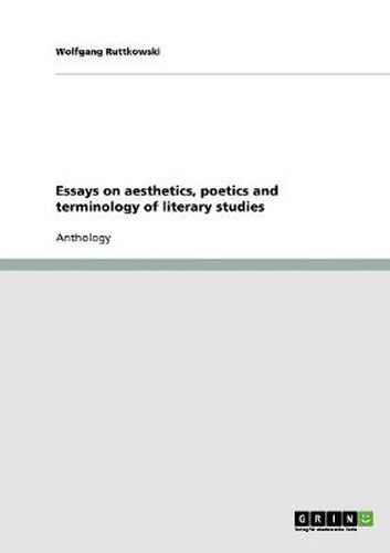 Cover image for Essays on aesthetics, poetics and terminology of literary studies