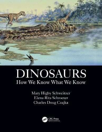 Cover image for Dinosaurs: How We Know What We Know