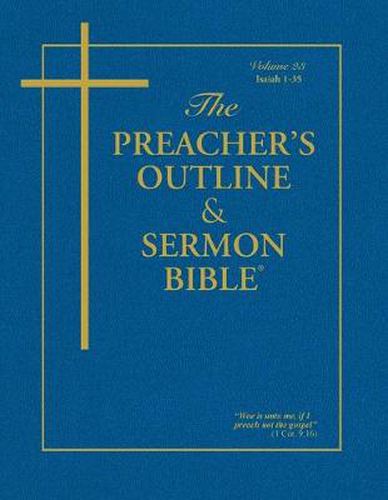 Cover image for The Preacher's Outline & Sermon Bible - Vol. 23: Isaiah (1-35): King James Version