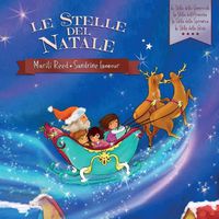 Cover image for Le Stelle del Natale: La Stella della Generosita - La Stella dell'Armonia - La Stella della Speranza - La Stella della Gioia