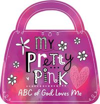 Cover image for My Pretty Pink ABC of God Loves Me