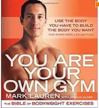 Cover image for You Are Your Own Gym: The Bible of Bodyweight Exercises