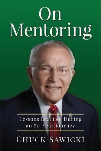 Cover image for On Mentoring: Lessons Learned During an 80-year Journey