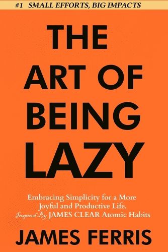 The Art of Being Lazy