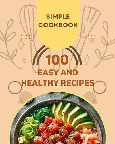 Cover image for Easy and Healthy Recipes Cookbook