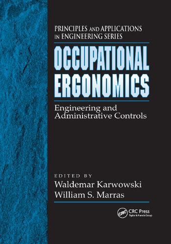 Cover image for Occupational Ergonomics: Engineering and Administrative Controls