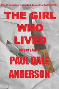 Cover image for The Girl Who Lived: Megan's Story