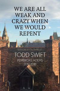 Cover image for We Are All Weak And Crazy When We Would Repent