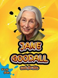 Cover image for Jane Goodall Book for Kids