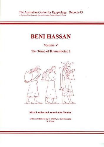 Cover image for Beni Hassan Volume V: The Tomb of Khnumhotep l