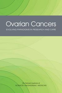 Cover image for Ovarian Cancers: Evolving Paradigms in Research and Care
