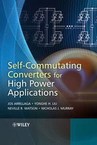 Cover image for Self-Commutating Converters for High Power Applications