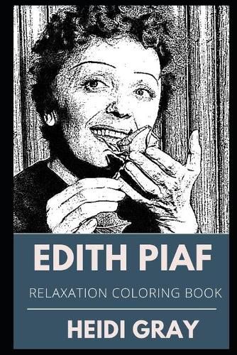 Edith Piaf Relaxation Coloring Book