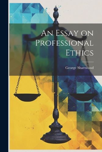 Cover image for An Essay on Professional Ethics