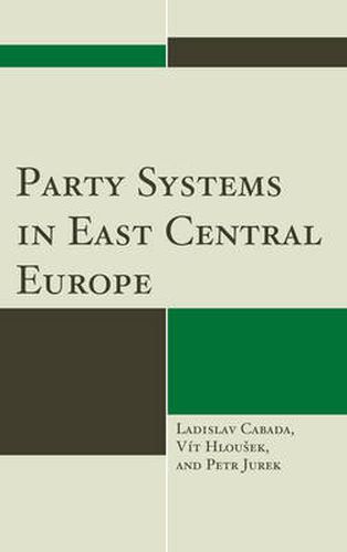 Party Systems in East Central Europe