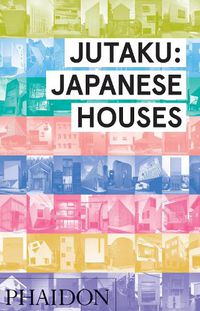 Cover image for Jutaku, Japanese Houses