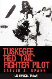 Cover image for Tuskegee \"Red Tail\" Fighter Pilot