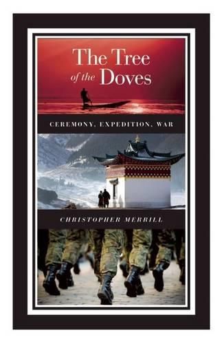 Cover image for The Tree of the Doves: Ceremony, Expedition, War