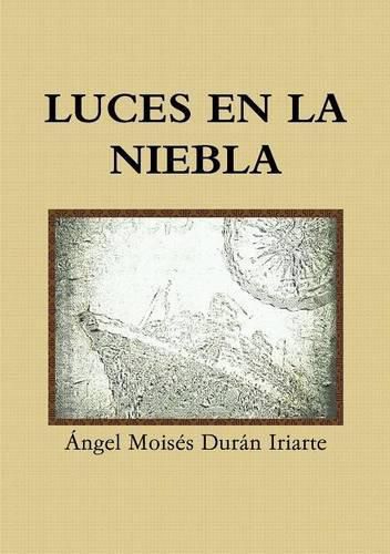 Cover image for Luces En La Niebla