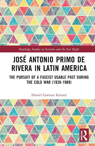 Jose Antonio Primo de Rivera in Latin America