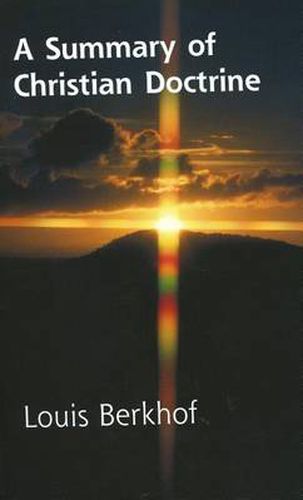 Cover image for A Summary of Christian Doctrine