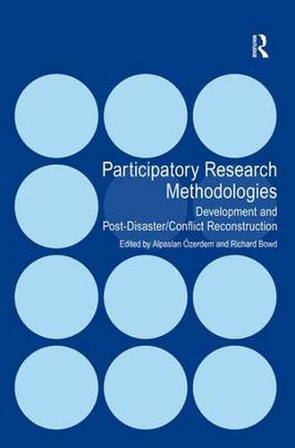 Cover image for Participatory Research Methodologies: Development and Post-Disaster/Conflict Reconstruction