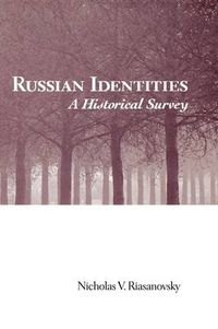 Cover image for Russian Identities: A Historical Survey