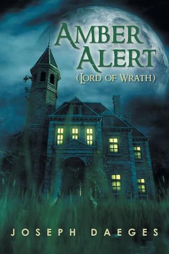 Cover image for Amber Alert (The Lord of Wrath)