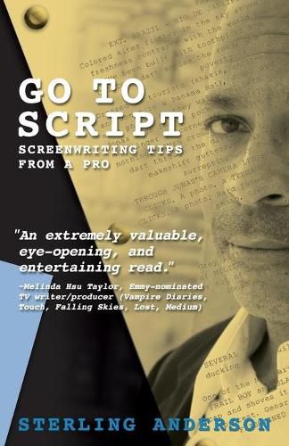 Cover image for Go To Script: Screenwriting Tips From A Pro