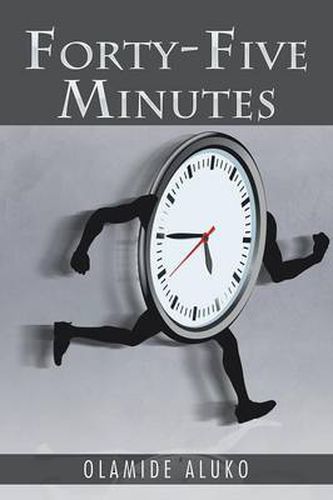 Cover image for Forty-Five Minutes