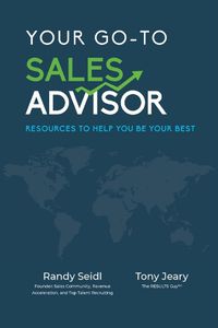 Cover image for Your Go-To Sales Advisor: Resources to Help You Be Your Best