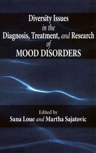 Cover image for Diversity Issues in the Diagnosis, Treatment, and Research of Mood Disorders