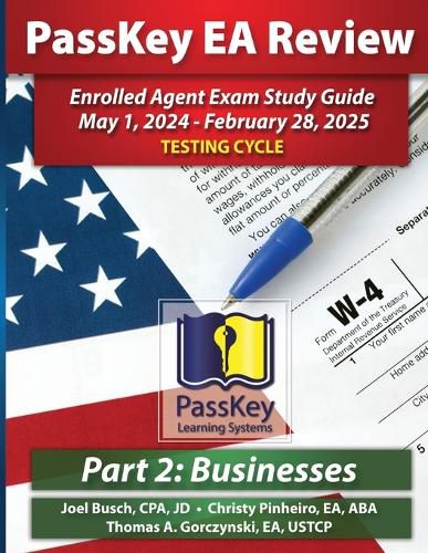 Cover image for PassKey Learning Systems EA Review Part 2 Businesses; Enrolled Agent Study Guide