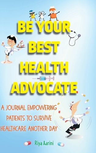 Cover image for Be Your Best Health Advocate