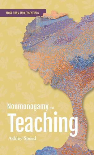 Cover image for Nonmonogamy and Teaching