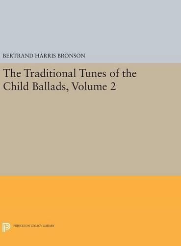 Cover image for The Traditional Tunes of the Child Ballads, Volume 2