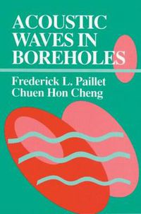 Cover image for Acoustic Waves in Boreholes