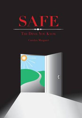 Cover image for Safe: the devil you know!