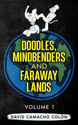 Cover image for Doodles, Mindbenders and Faraway Lands