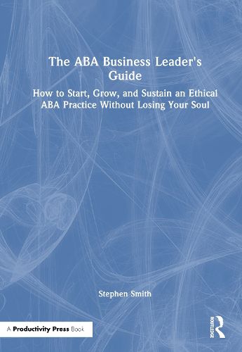 Cover image for The ABA Business Leader's Guide
