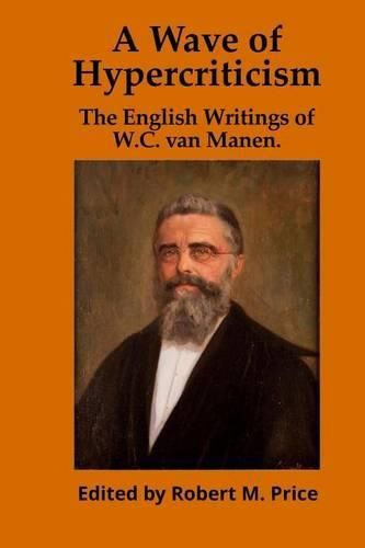 Cover image for A Wave of Hypercriticism: The English Writings of W.C. van Manen