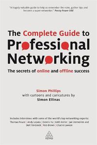 Cover image for The Complete Guide to Professional Networking: The Secrets of Online and Offline Success