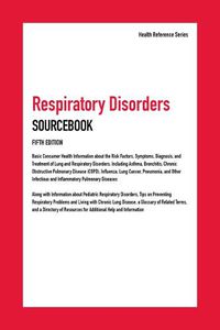 Cover image for Respiratory Disorders Sourcebook