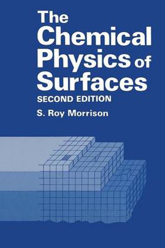 Cover image for The Chemical Physics of Surfaces