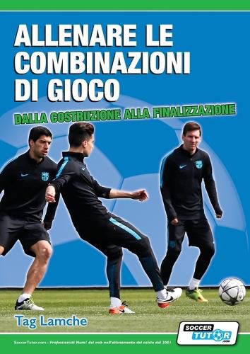 Cover image for Allenare le combinazioni di gioco - Dalla costruzione alla finalizzazione