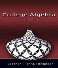 Cover image for College Algebra Value Pack (Includes Mymathlab/Mystatlab Student Access Kit & Student's Solutions Manual for College Algebra)